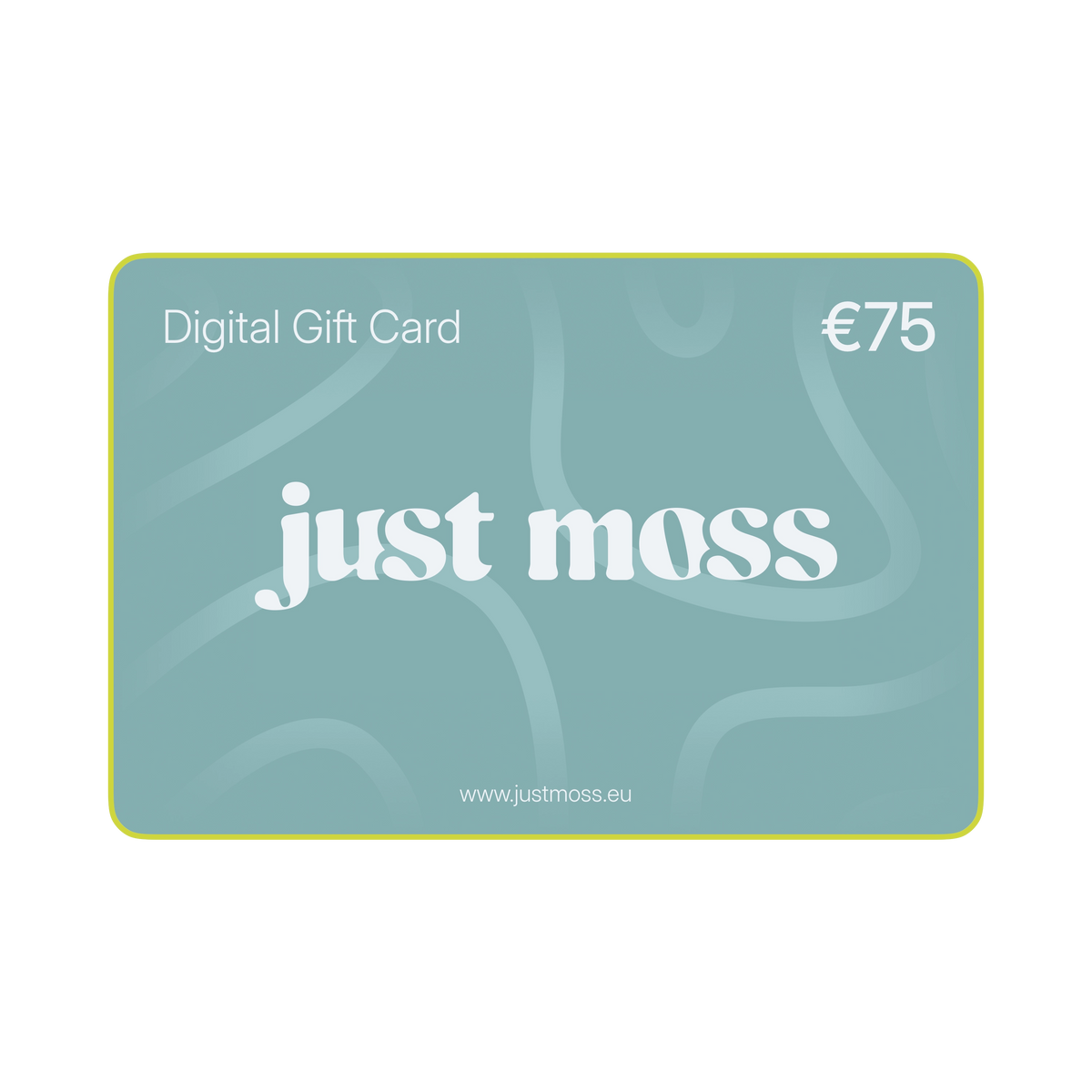 A 75 euro digital gift card for the brand just moss, featuring a muted teal-green background with abstract wavy lines, white text, and a thin yellow border on a white background.